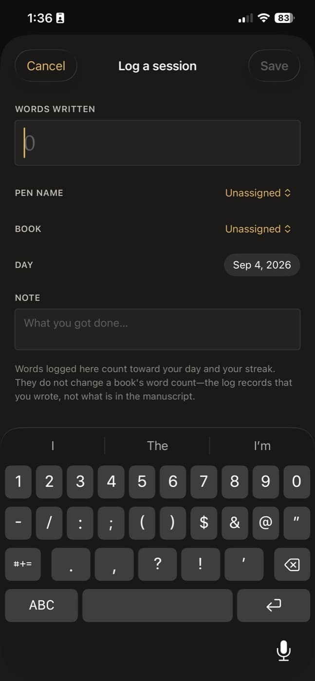 Logging a session in Calamus Ideas on an iPhone: a field for words written, selectors for pen name and book both reading unassigned, the day, and a note field asking what you got done